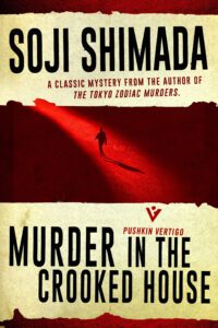 book cover of Murder in the Crooked House by Soji Shimada